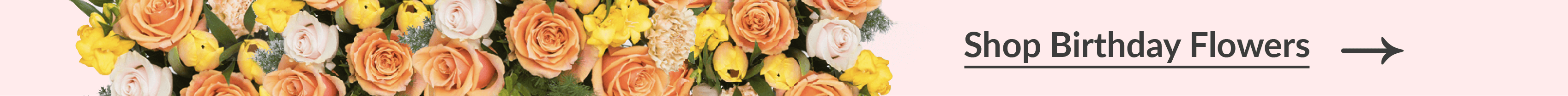 Shop Birthday Flowers