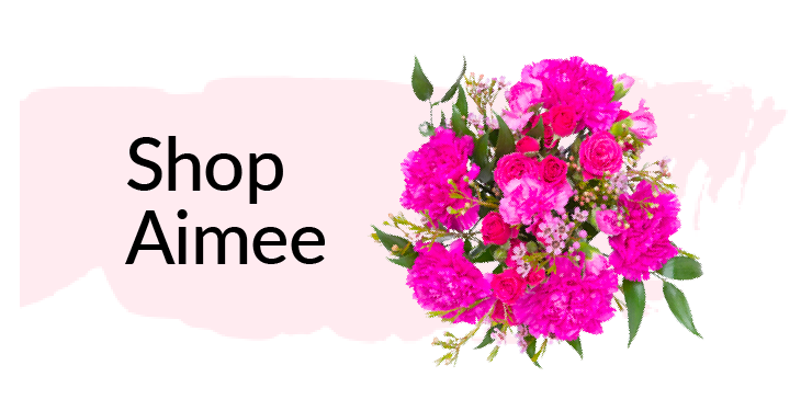 Shop Aimee Flowers